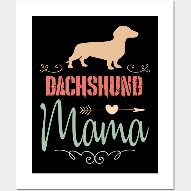 DACHSHUND MAMA Wall Art by BonnyNowak